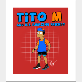 Tito M and His Amazing Friends Posters and Art